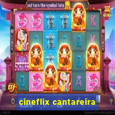 cineflix cantareira